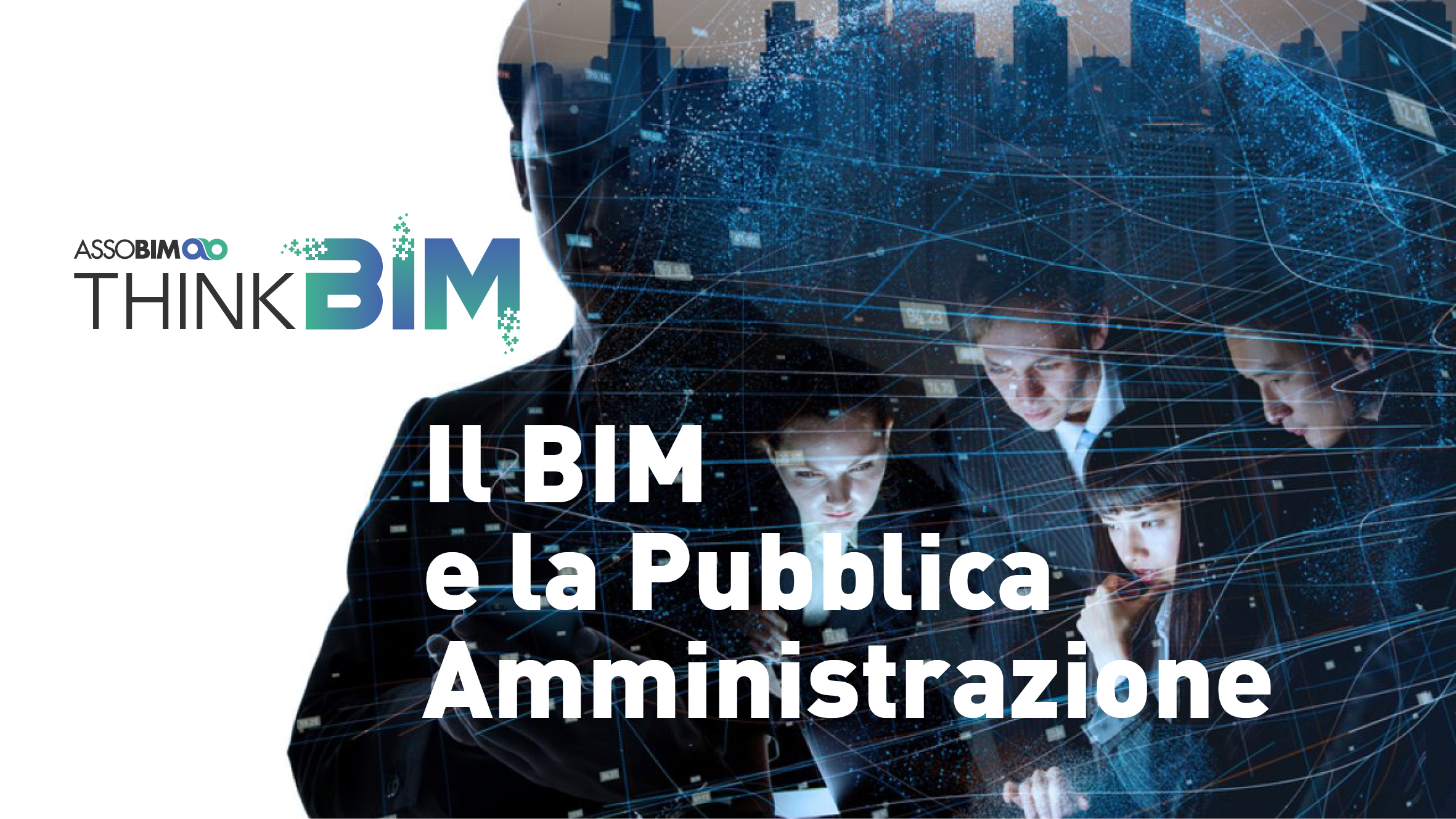 Il BIM e la Pubblica Amministrazione