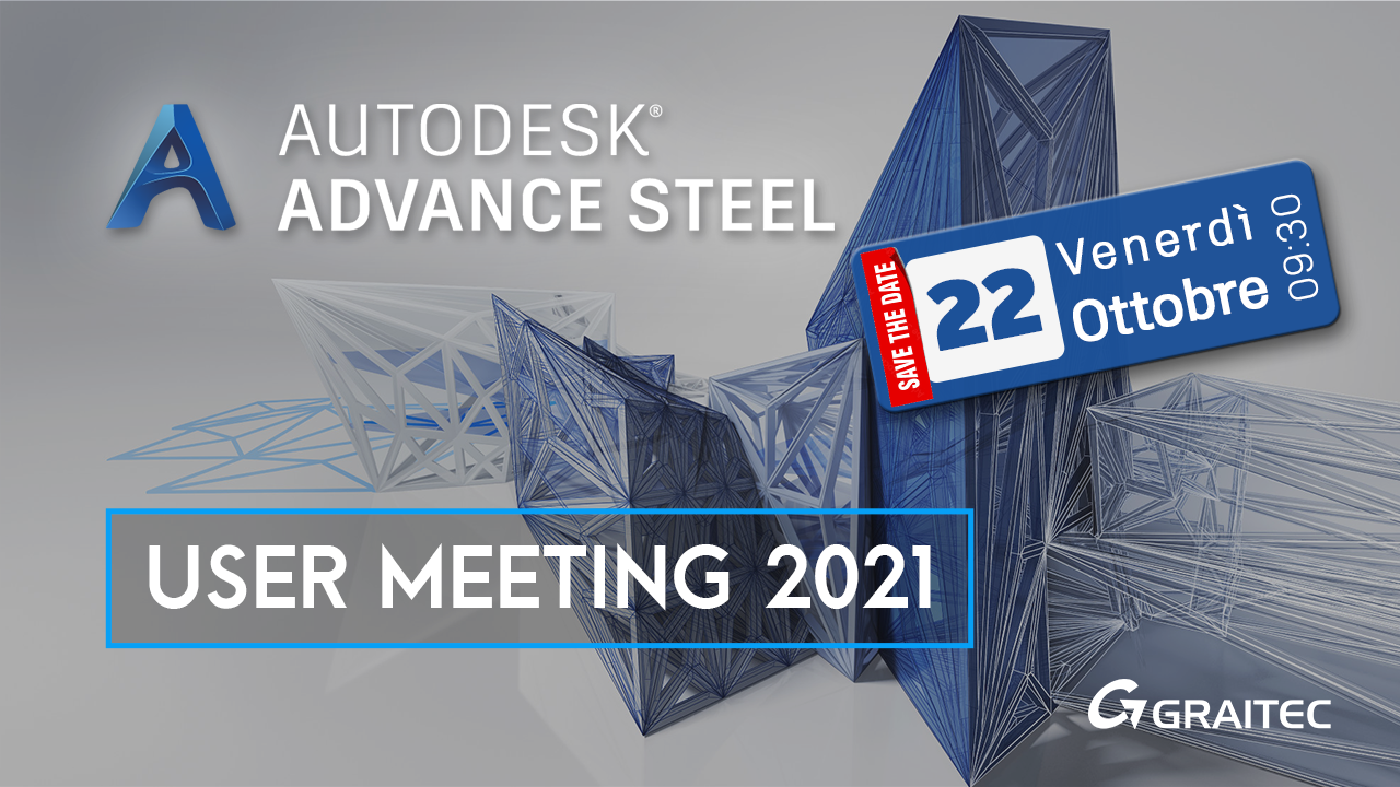 Advance Steel User Meeting 2021