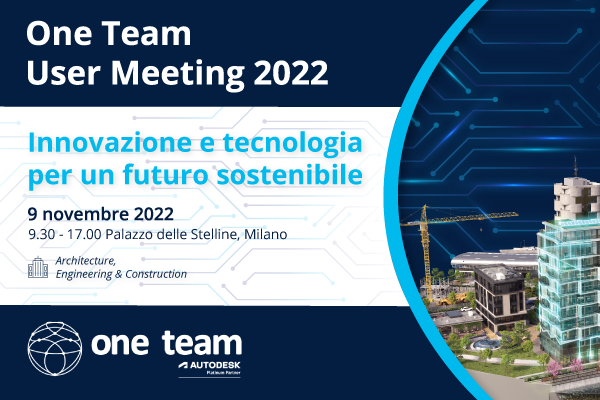 One Team User Meeting 2022 – Innovazione e tecnologia per un futuro sostenibile