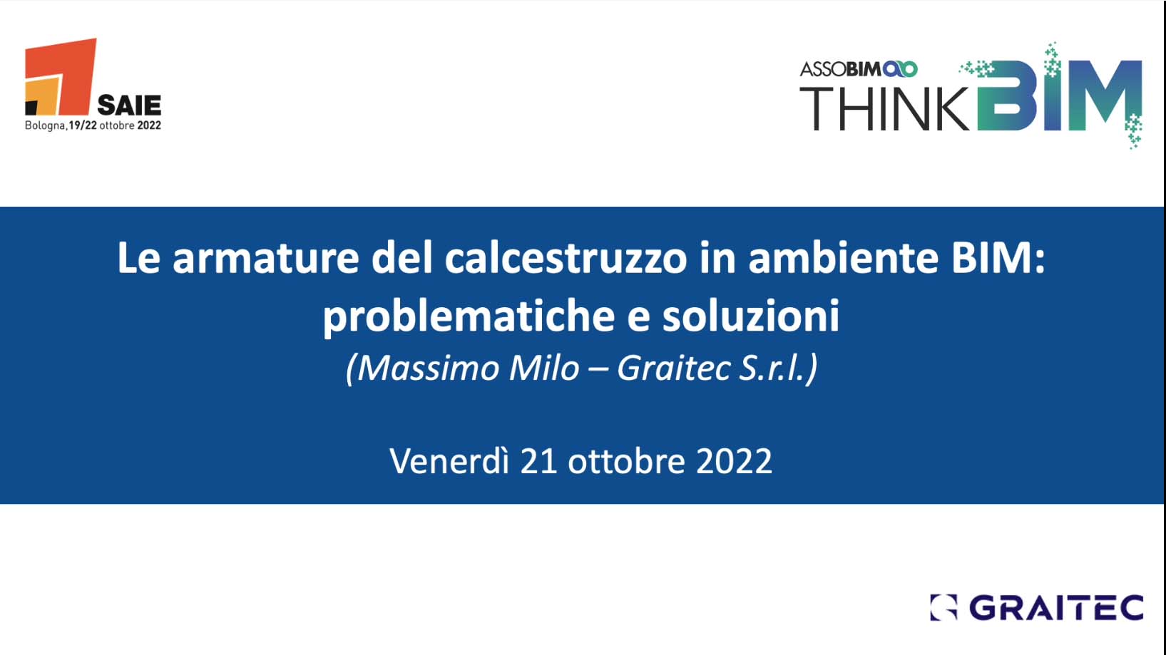 SAIE 2022 – Le armature del calcestruzzo in ambiente BIM: problematiche e soluzioni
