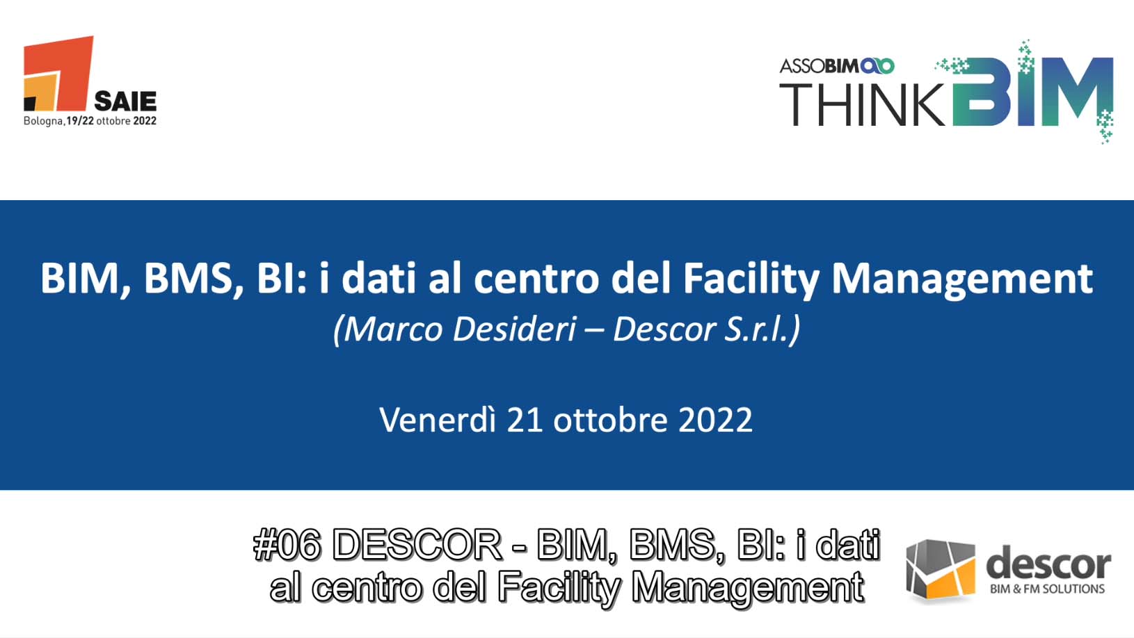 SAIE 2022 – BIM, BMS, BI: i dati al centro del Facility Management