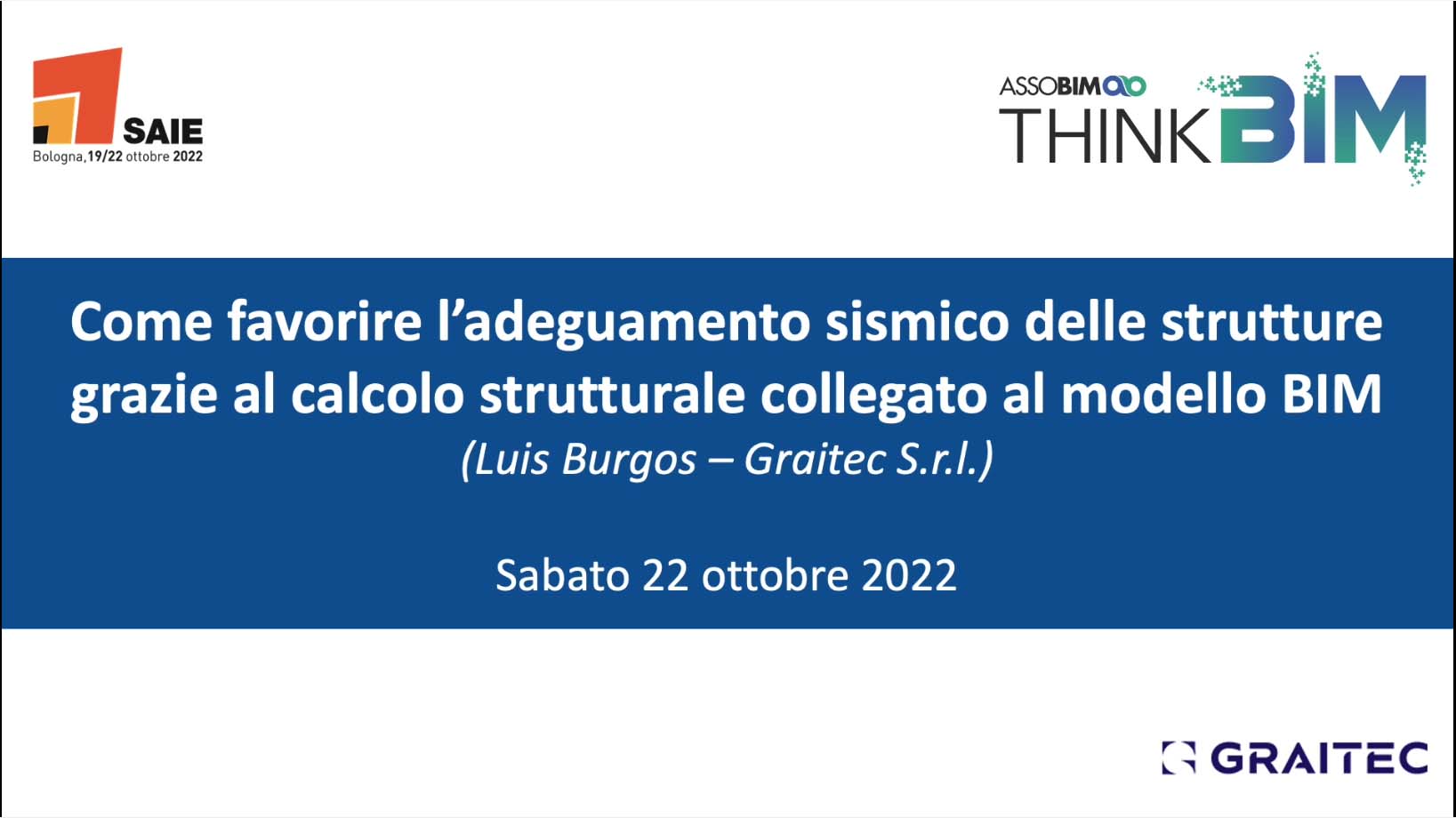 SAIE 2022 – Come favorire l’adeguamento sismico delle strutture grazie al calcolo strutturale collegato al modello BIM